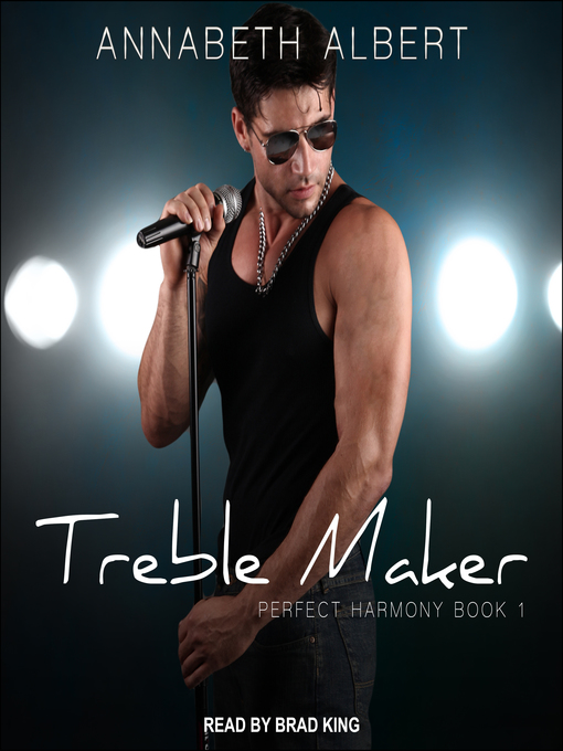 Title details for Treble Maker by Annabeth Albert - Available